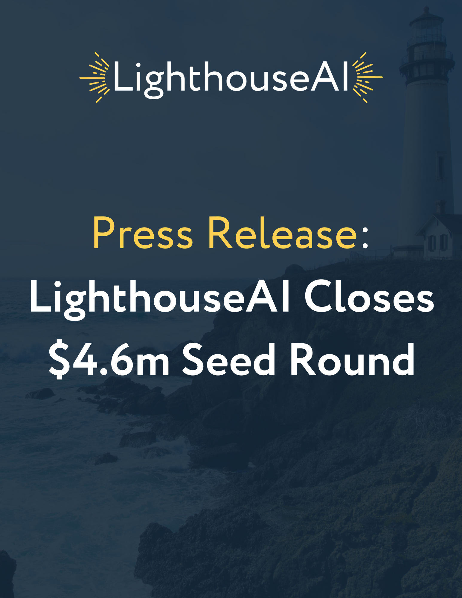 LighthouseAI Closes $4.6m Seed Round